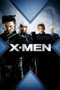 ภาพยนตร์ X-Men (2000) เอ็กซ์ เม็น ศึกมนุษย์พลังเหนือโลก